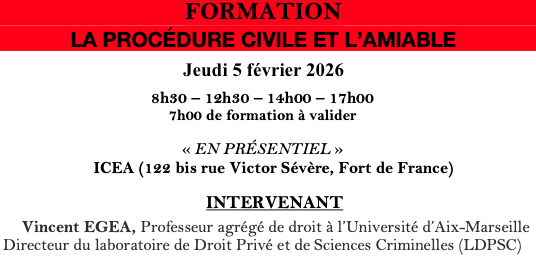 FORMATION LA PROCÉDURE CIVILE ET L’AMIABLE